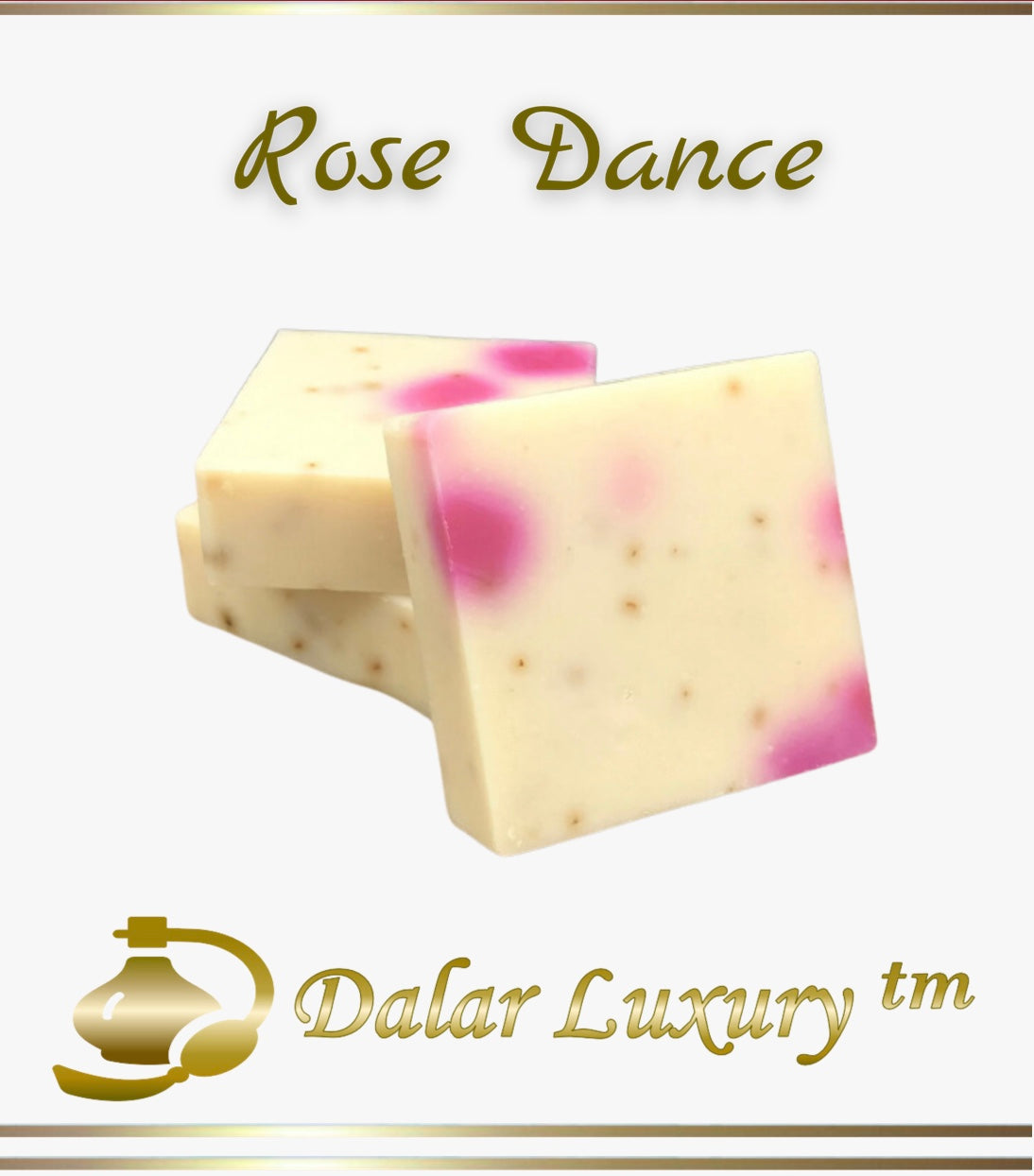 ROSE DANCE Handmade Cold Process Soap #938 by DalarLuxury.com ~ Made in U.S.A!