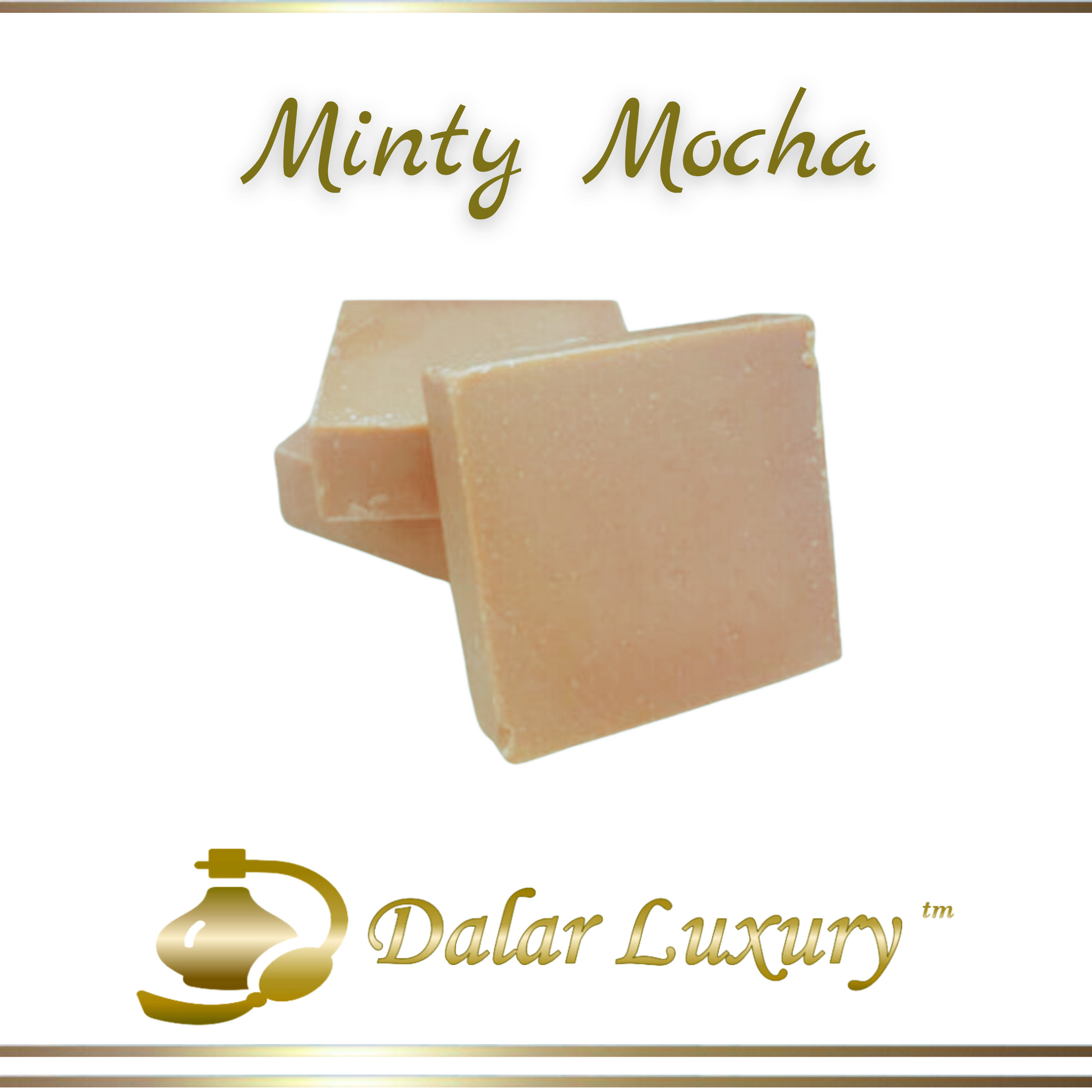 MINTY MOCHA ~ Dalar Luxury™ Handmade Cold Process Soap ~ Made in U.S.A!